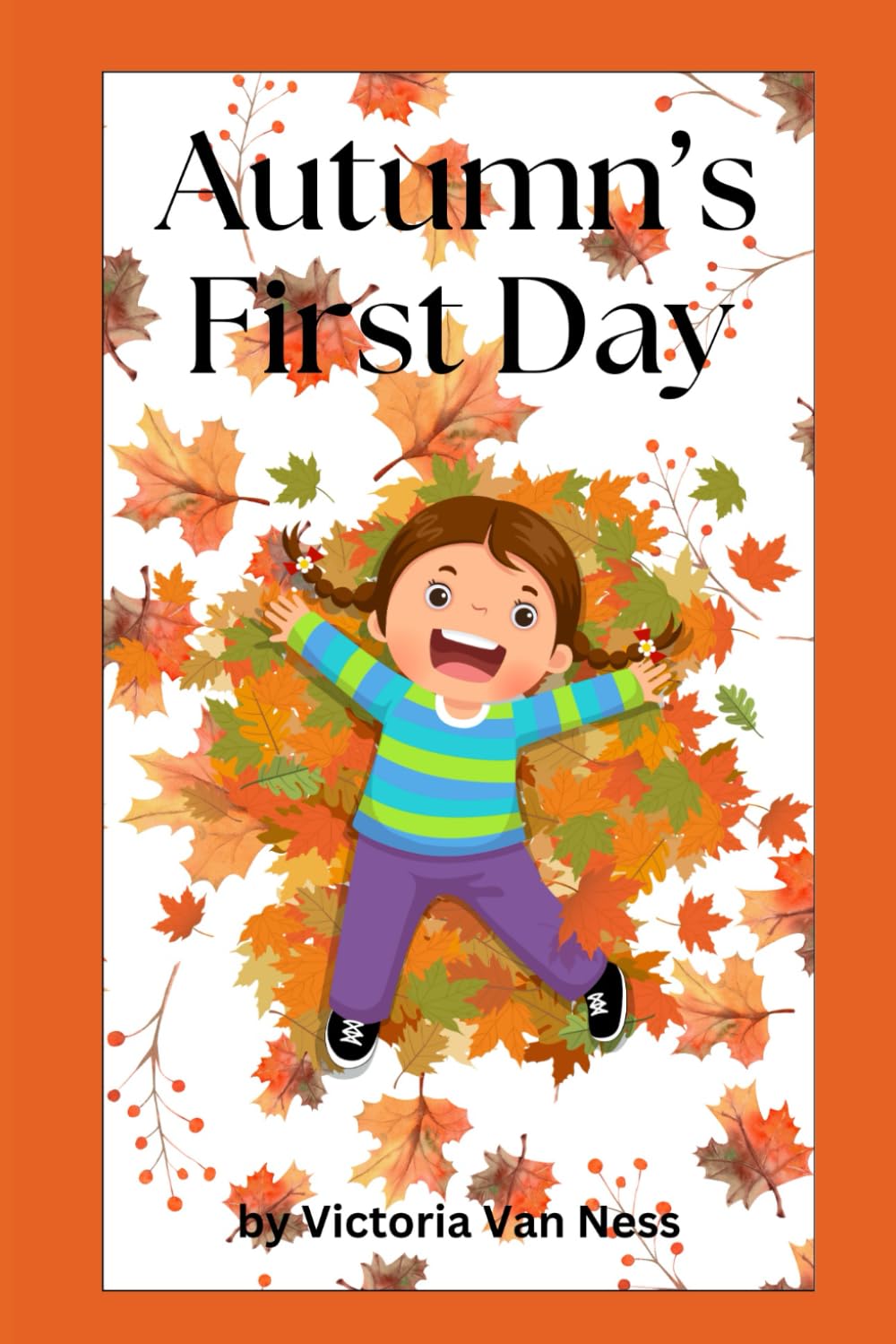 Autumn's First Day (Autumn for Children)