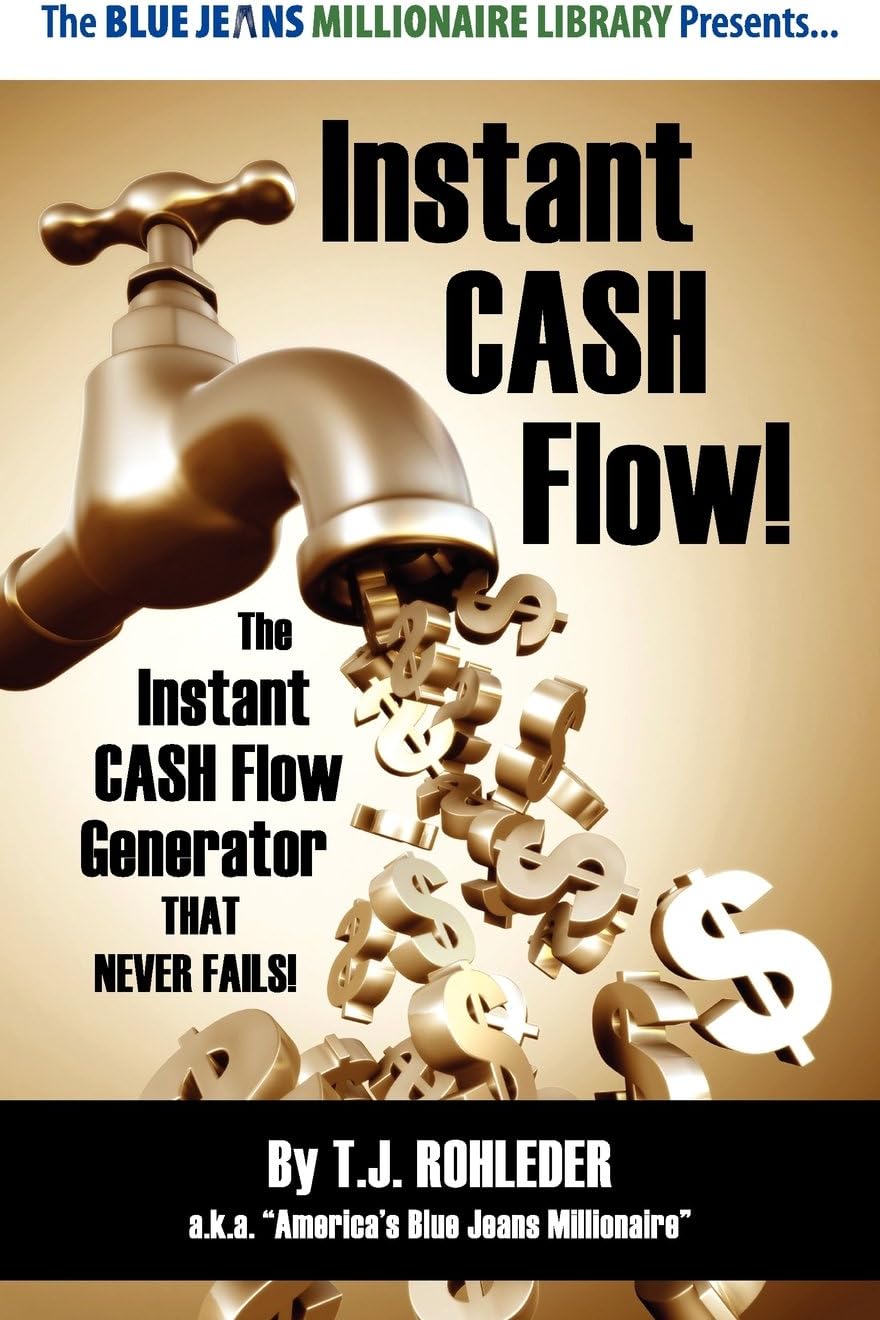 Instant Cash Flow!