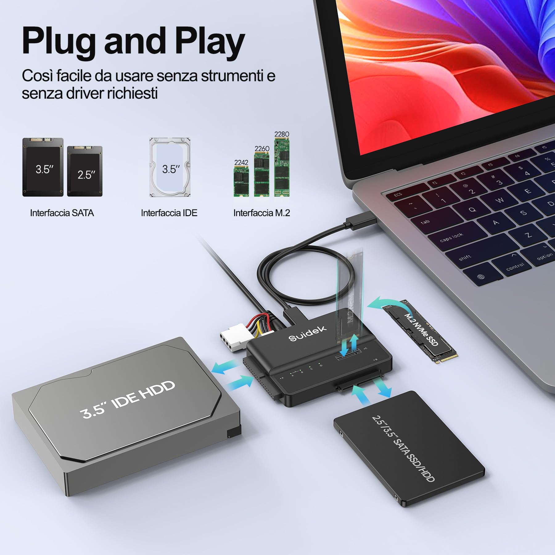 SUIDEK Adattatore M.2, Lettore di dischi rigidi USB 10 Gbps, Adattatore PCIe NVMe, SATA e IDE supporto per M.2 (chiave M e chiave M+B) di qualsiasi dimensione, SATA da 2,5/3,5" e IDE da 3,5"