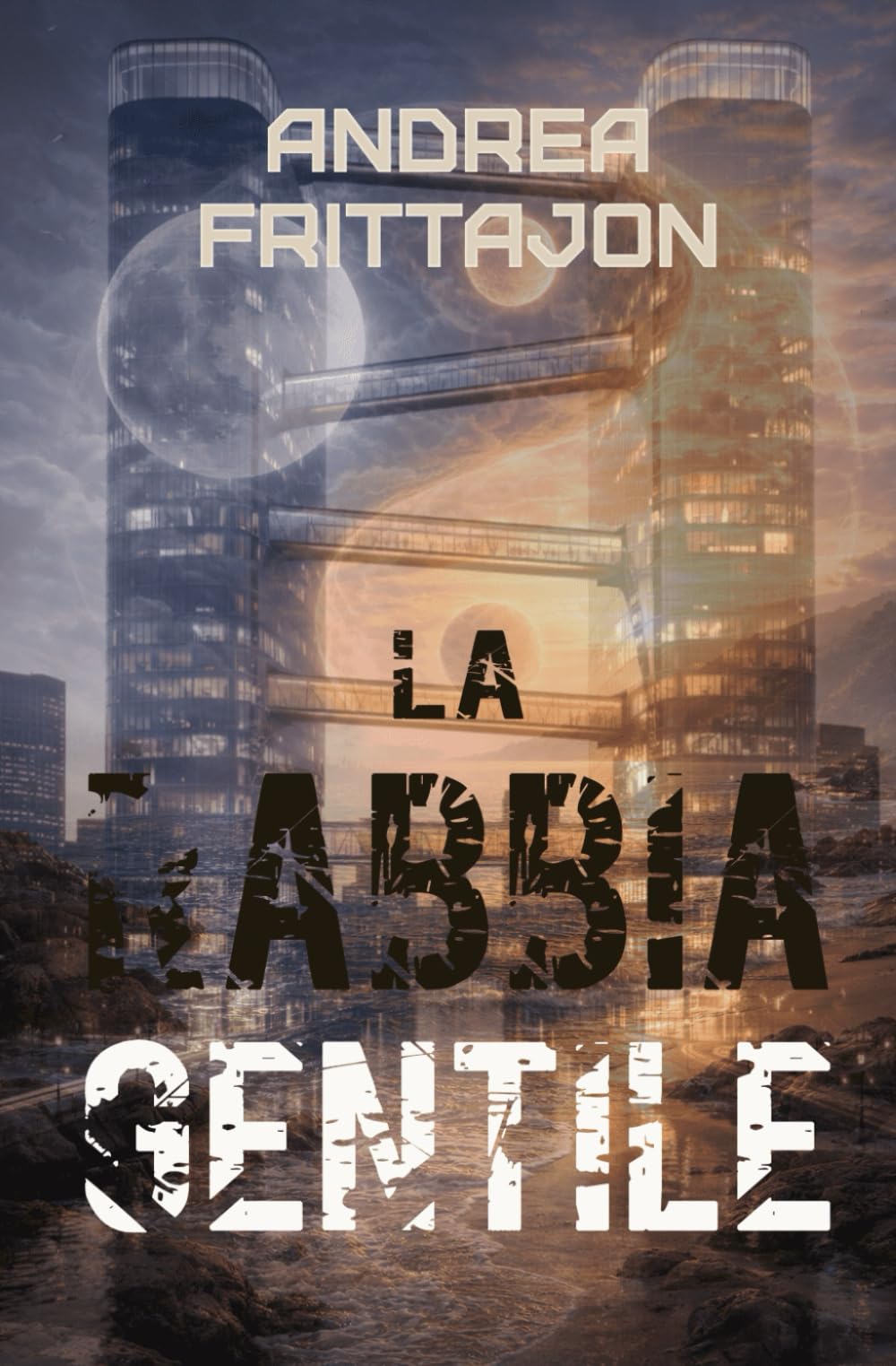 La Rabbia gentile: La forza positiva delle emozioni