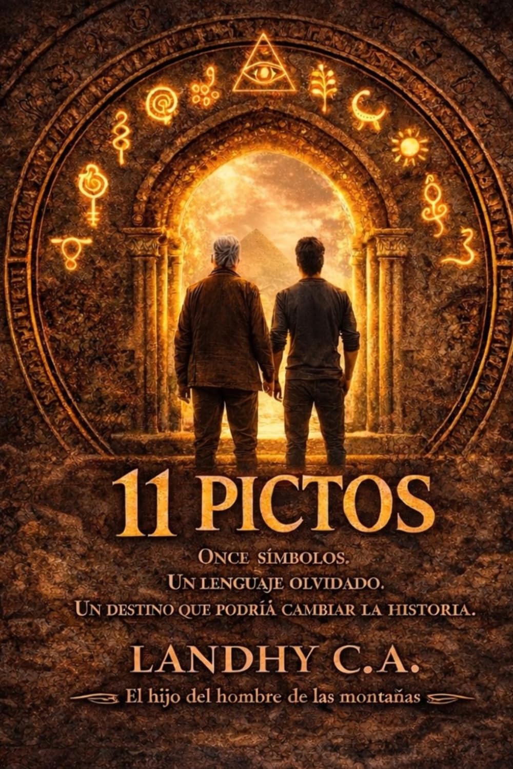 11 PICTOS: ONCE SÍMBOLOS. UN LENGUAJE OLVIDADO. UN DESTINO QUE PODRÍA CAMBIAR LA HISTORIA.