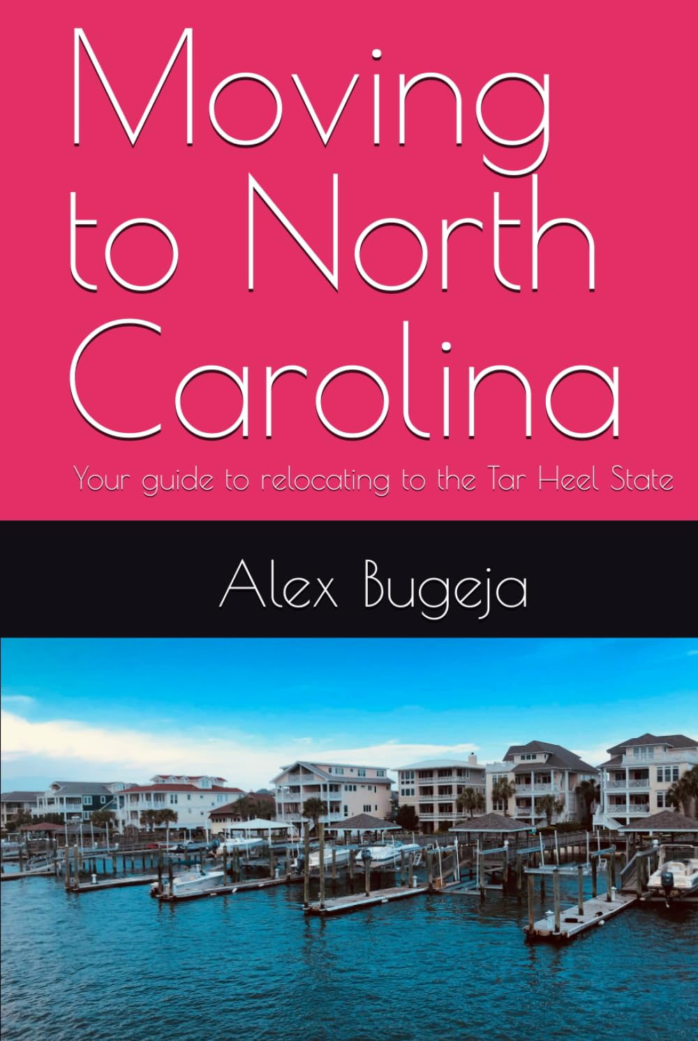 Moving to North Carolina: Your guide to relocating to the Tar Heel State