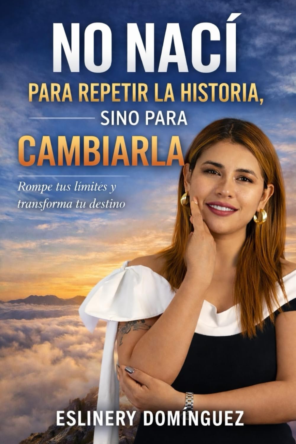 No nací para repetir la historia si no para cambiarla