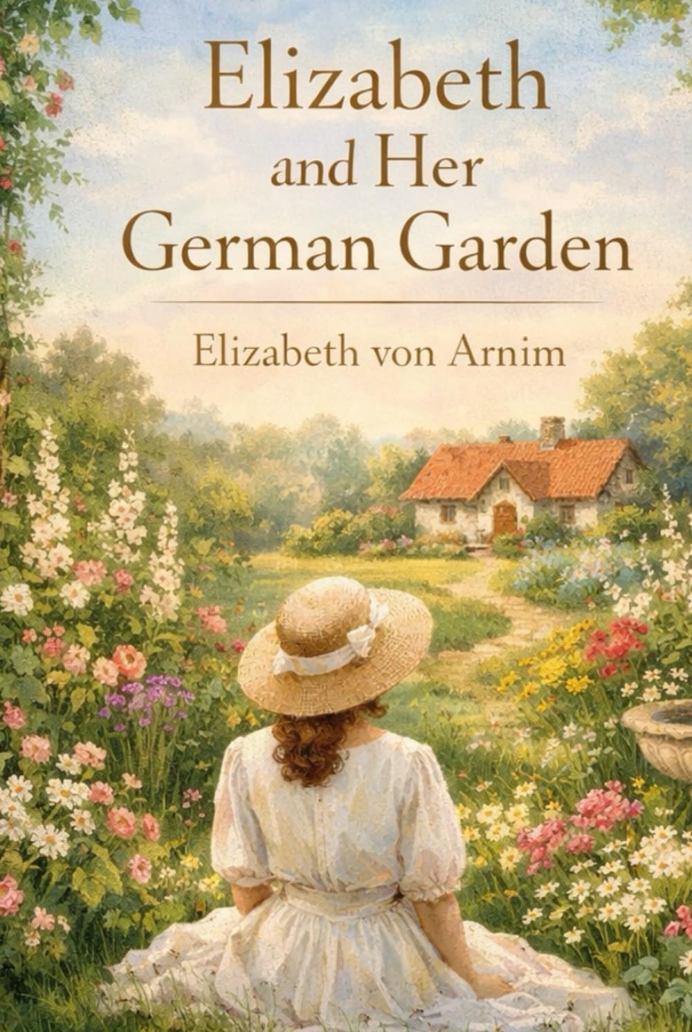 Elizabeth and Her German Garden