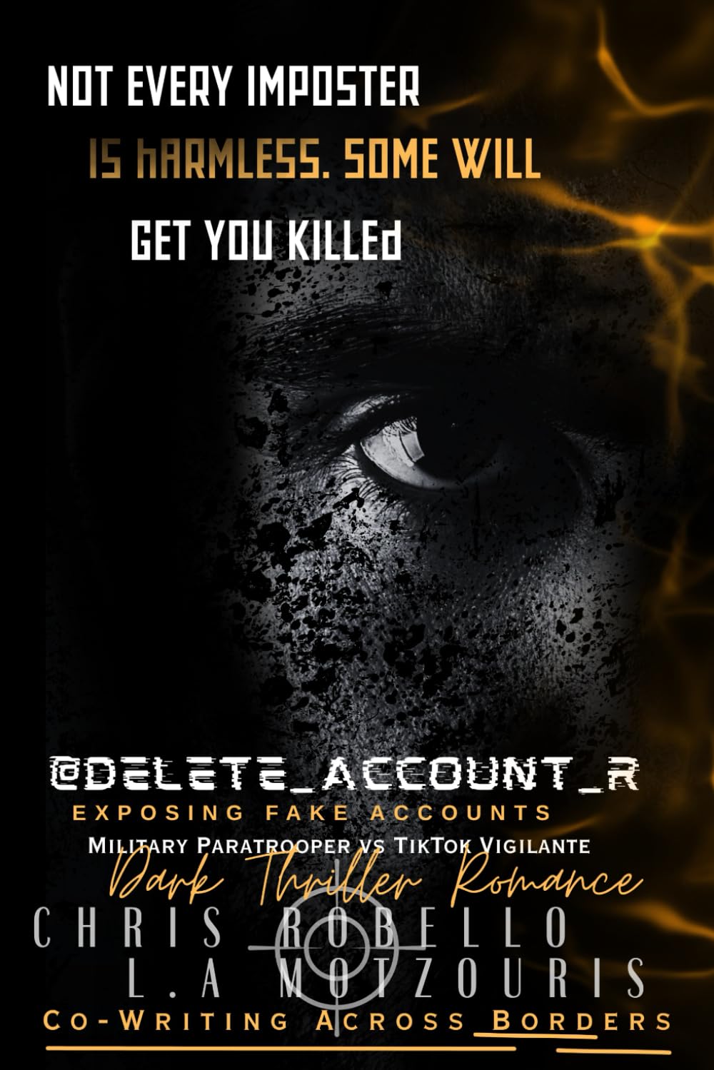@delete_account_r: Not every imposter is harmless, some will get you killed.: 1 (The Awareness Thrillers Trilogy . The Robello Effect)