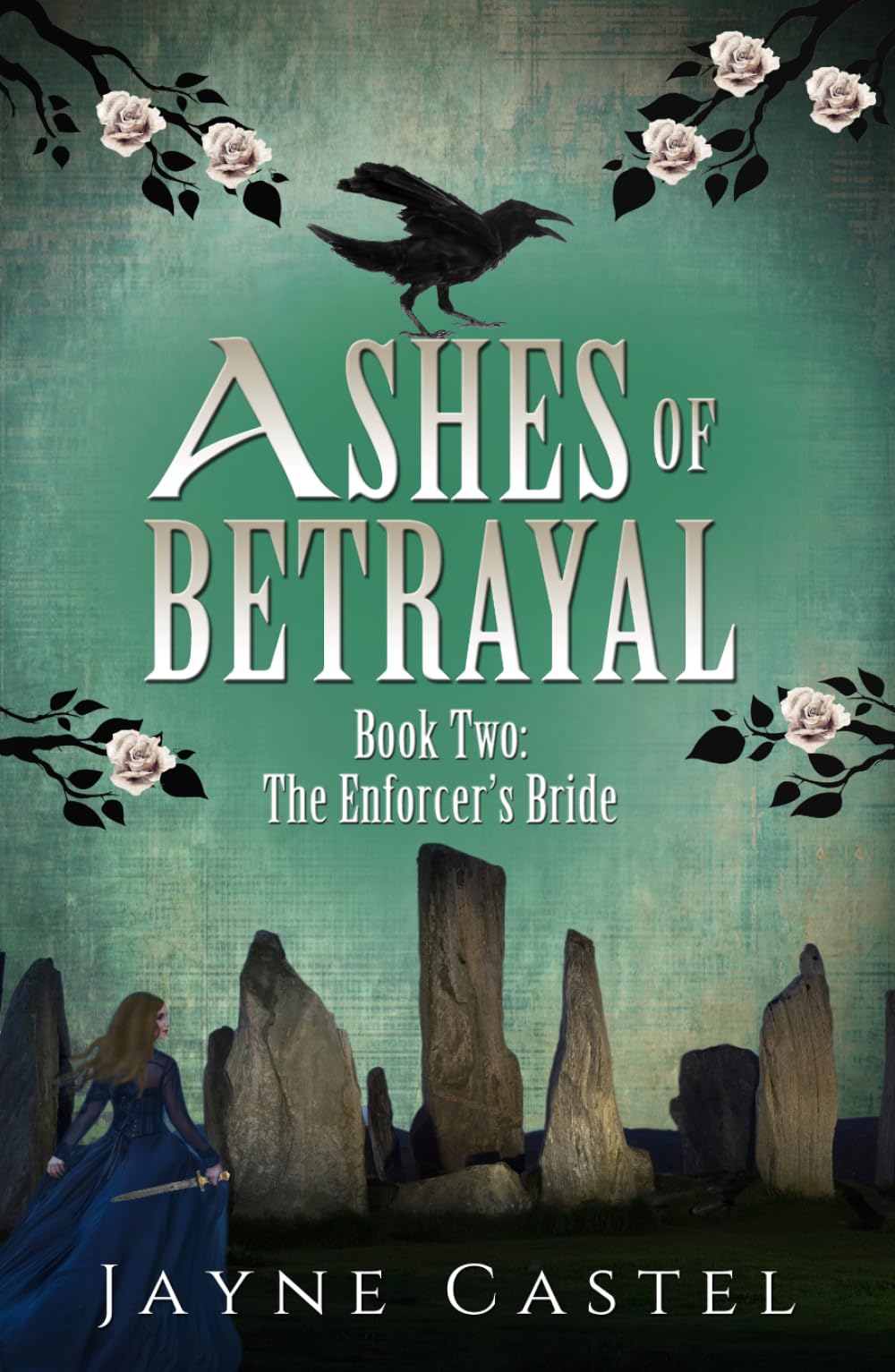 Ashes of Betrayal: A Fantasy Romance (The Enforcer's Bride)