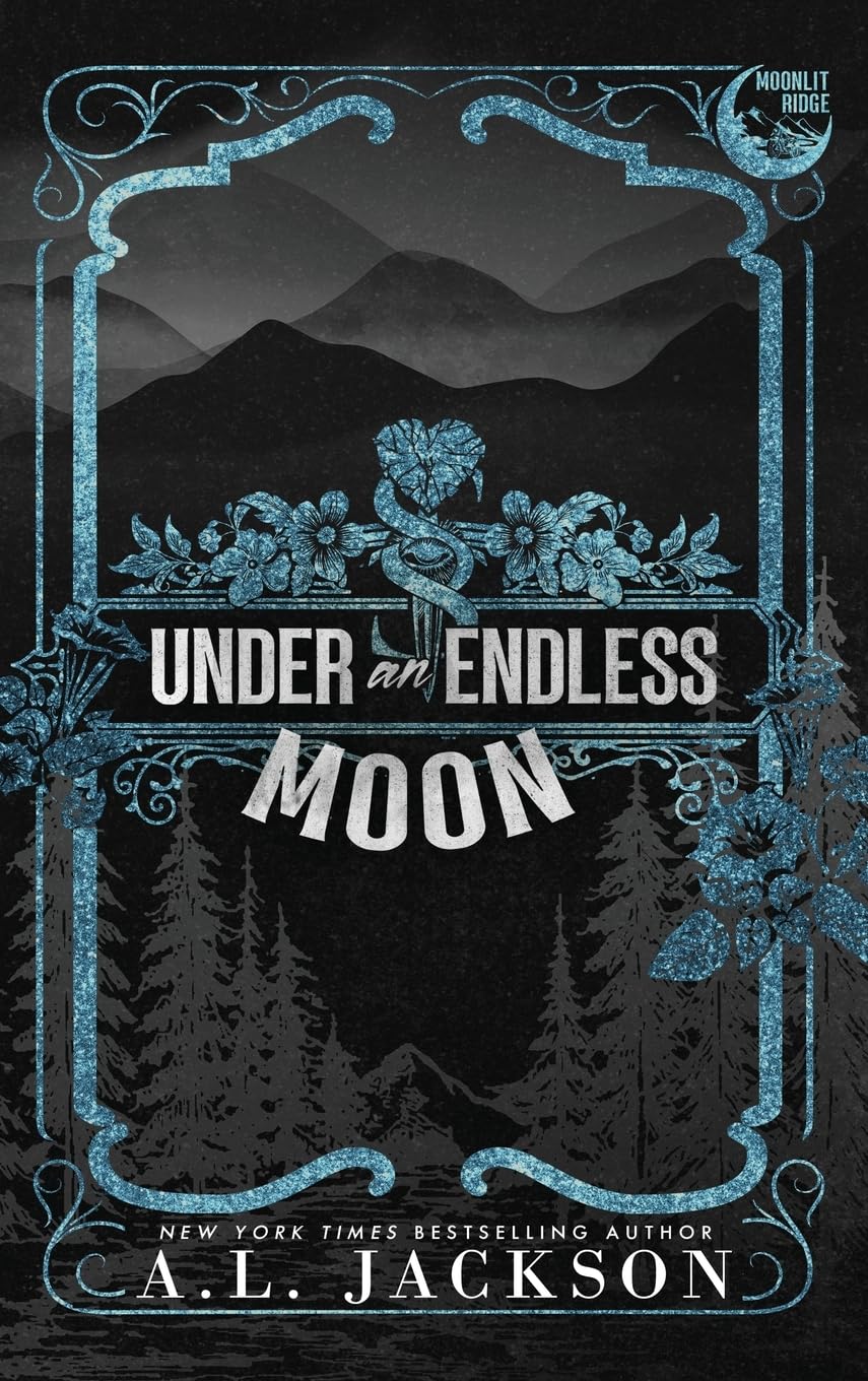 Under an Endless Moon (Hardcover): 2 (Moonlit Ridge)