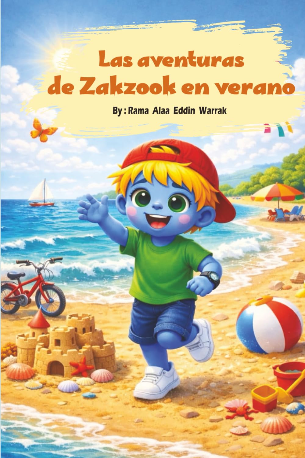 Las aventuras de Zakzook en verano: Una divertida historia ilustrada para niños sobre aventuras, amistad y descubrimientos en la playa