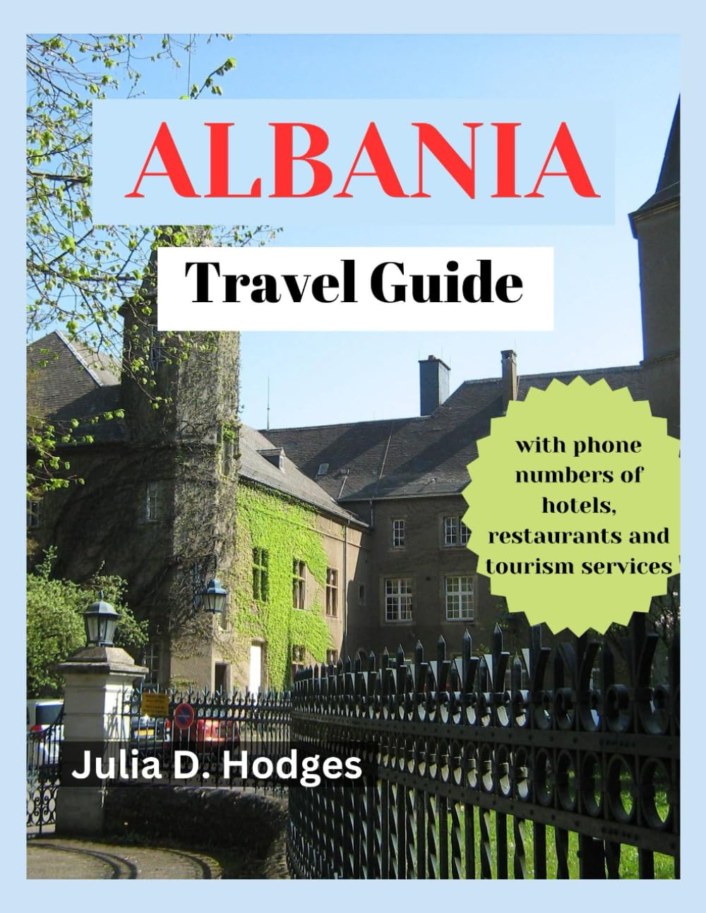 albania travel guide: Comprehensive and updated Vacation essentials for tourists and new visitors (new europe and Asia travel book 2024-2025)