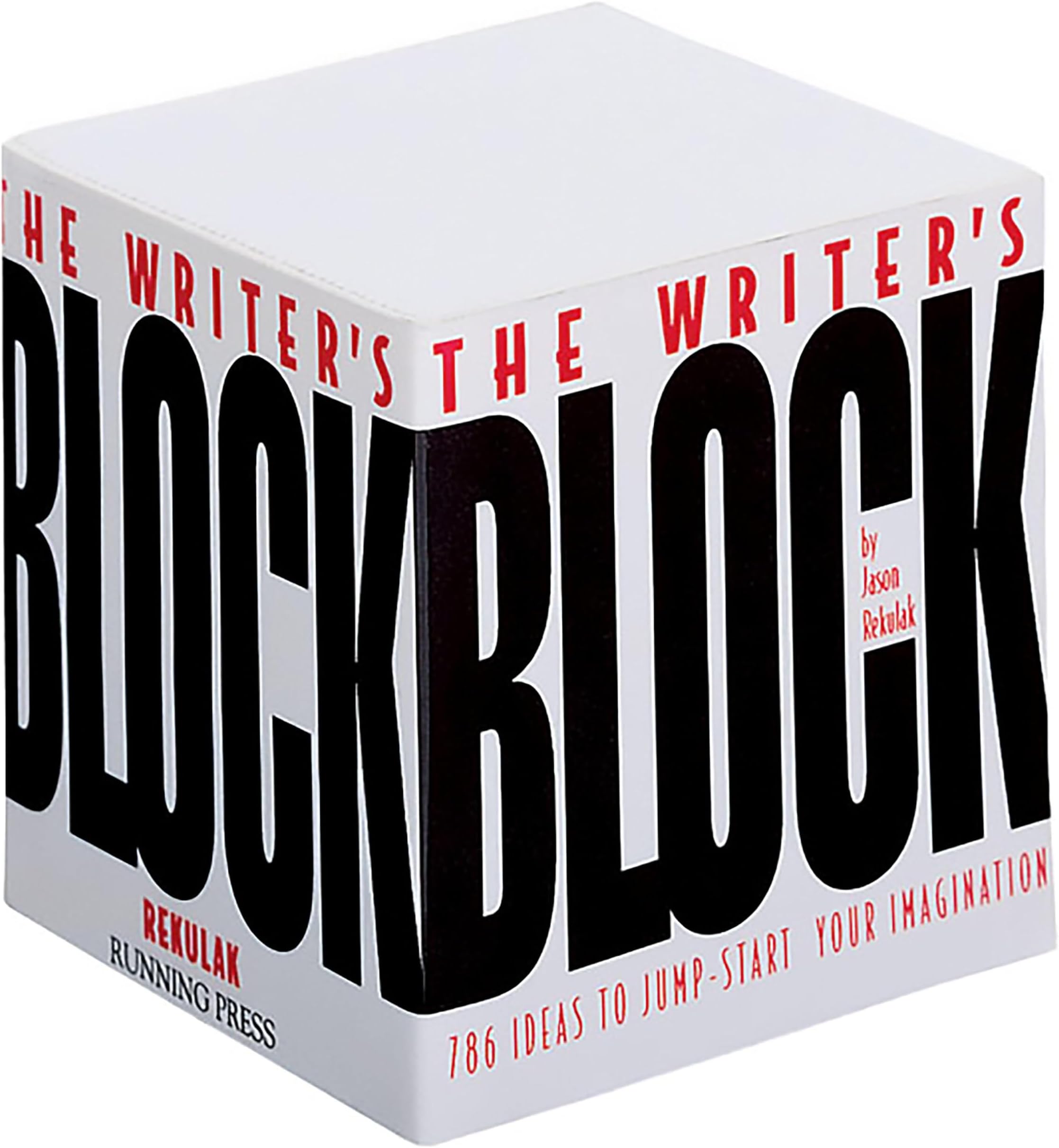 The Writer's Block: 786 Ideas to Jump-Start Your Imagination