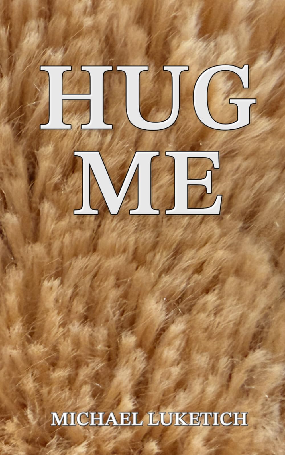 Hug Me