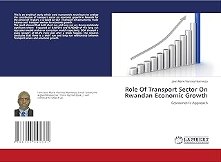 Role Of Transport Sector On Rwandan Economic Growth: Econometric Approach