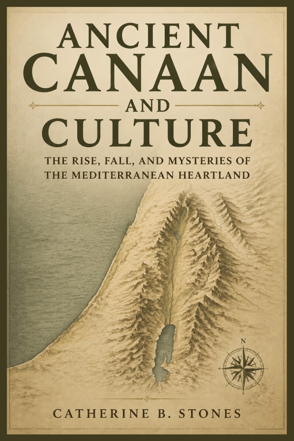 Ancient Canaan and Culture: The Rise, Fall, and Mysteries of the Mediterranean Heartland