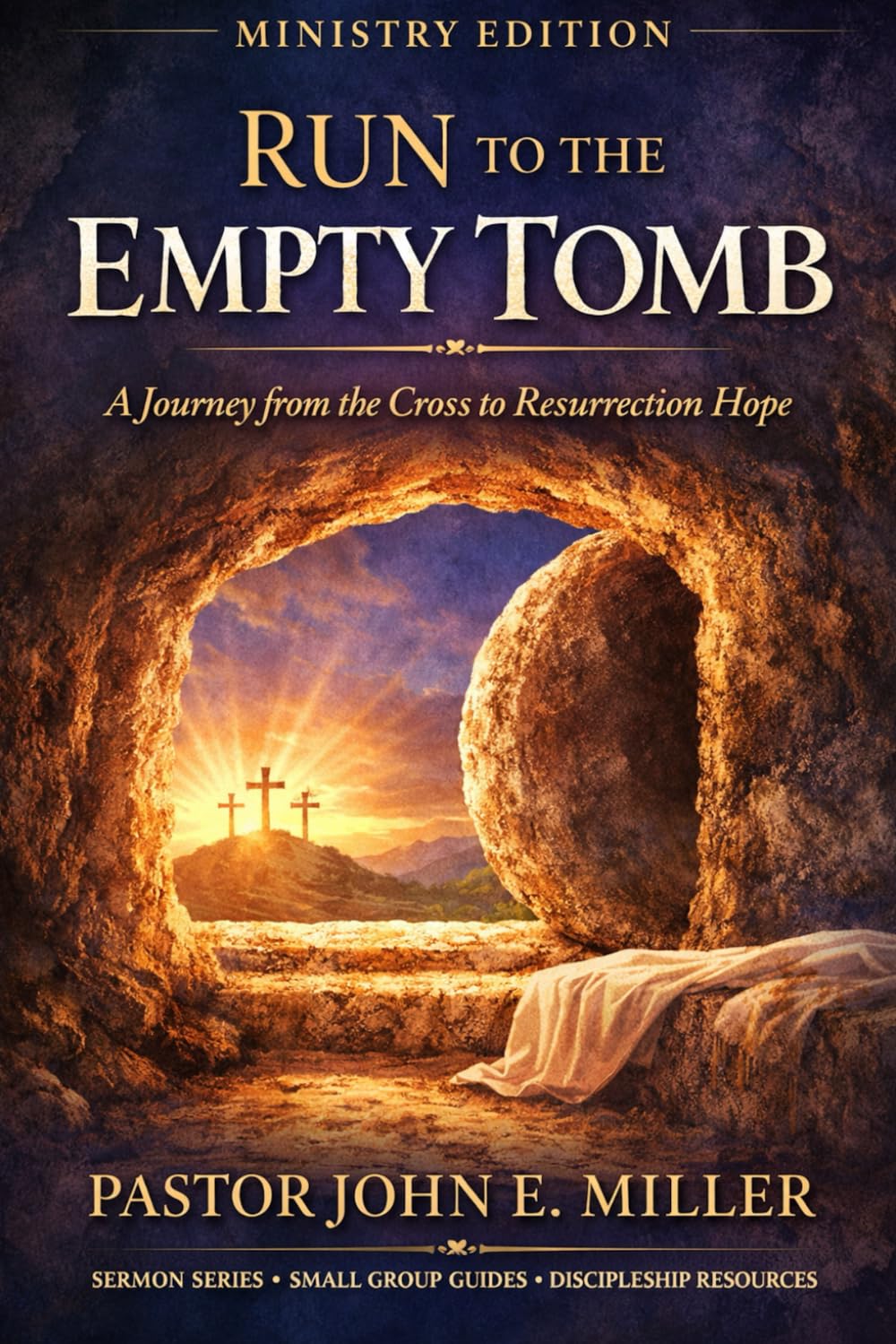 Run to the Empty Tomb: A Journey from the Cross to Resurrection Hope