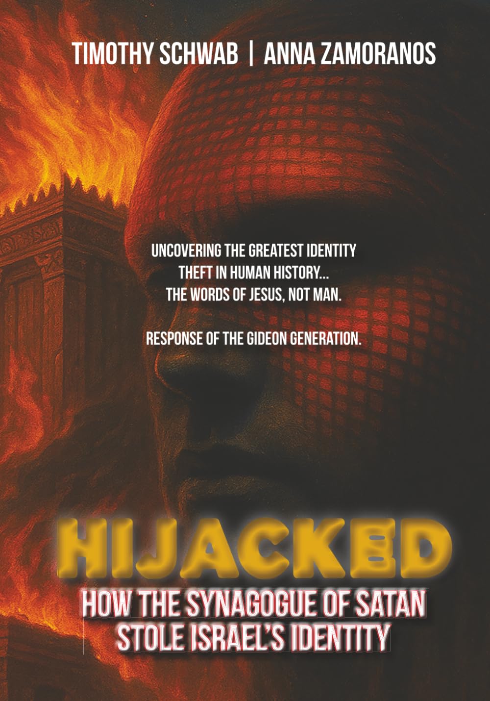 HIJACKED: How the Synagogue of Satan Stole Israel’s Identity