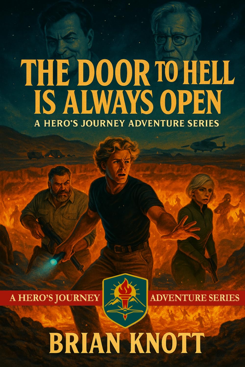 THE DOOR TO HELL IS ALWAYS OPEN: A HERO'S JOURNEY ADVENTURE (A HERO’S JOURNEY ADVENTURE SERIES)