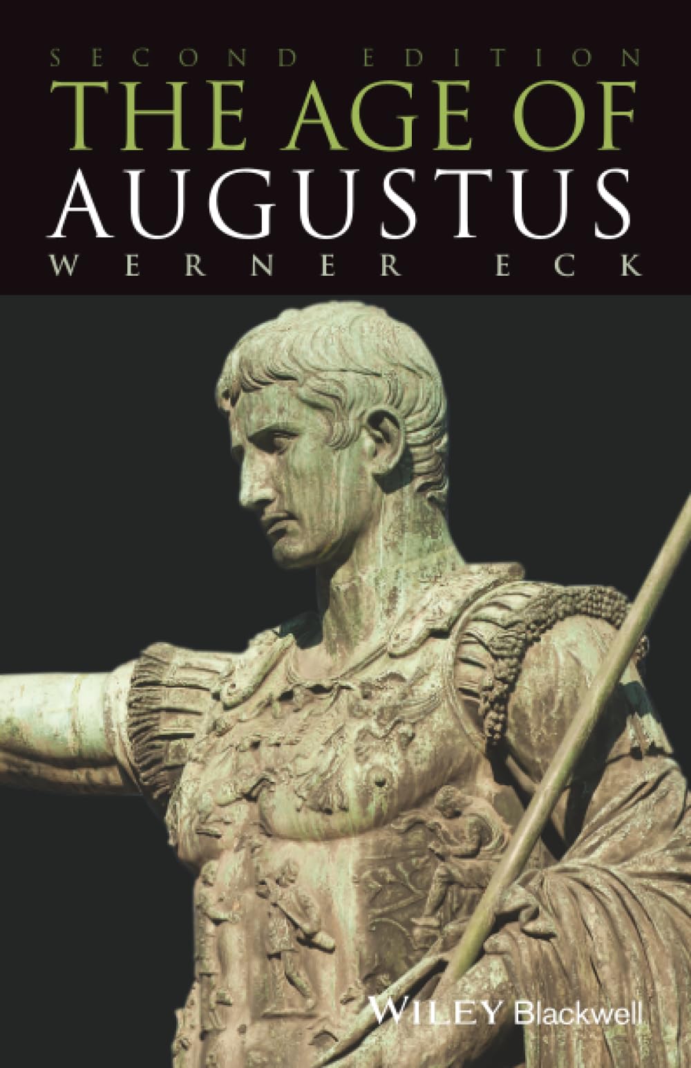 The Age of Augustus: 7 (Blackwell Ancient Lives)