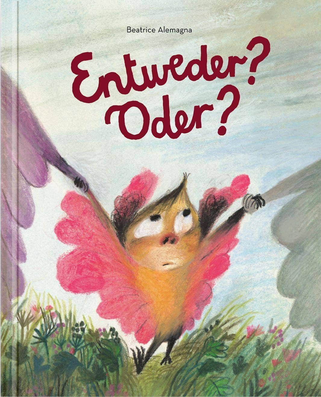 Entweder? Oder?