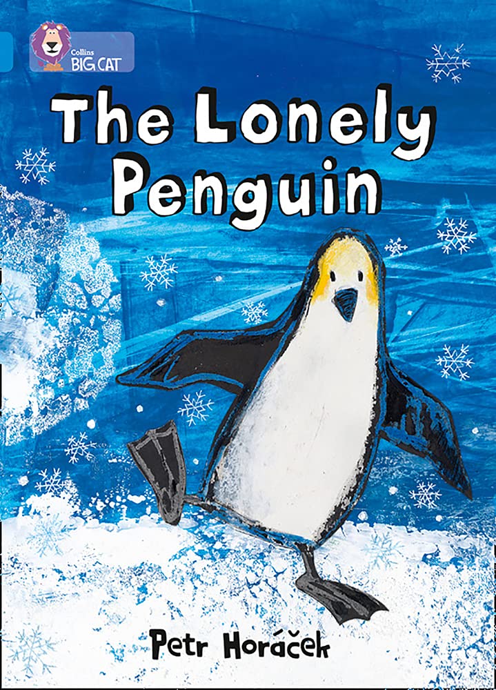 The Lonely Penguin: Band 04/Blue