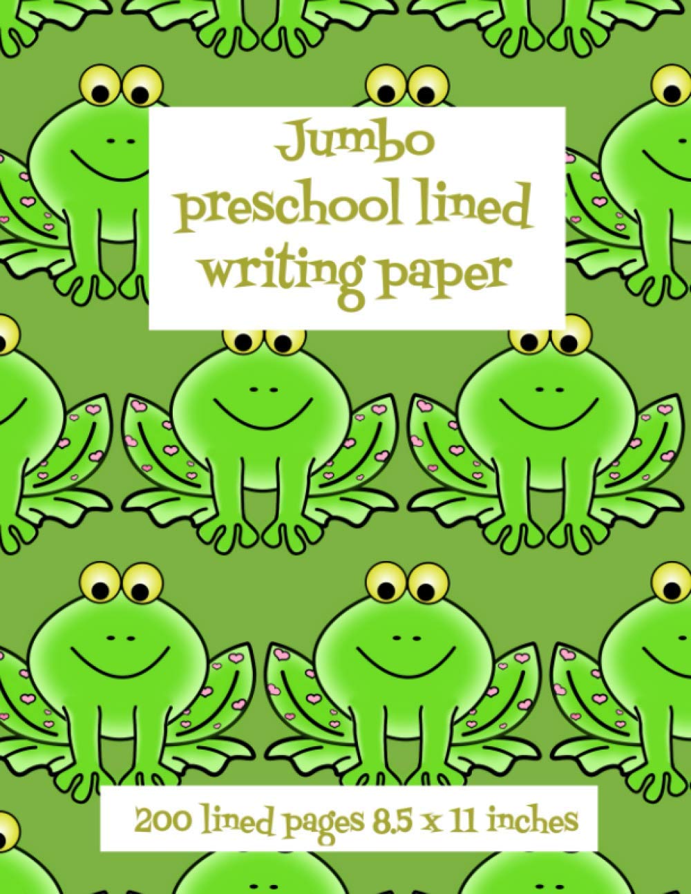 Jumbo Preschool Lined Writing Paper: Colourful Kids Notebook with 200 blank lined pages 8.5 x 11 inches