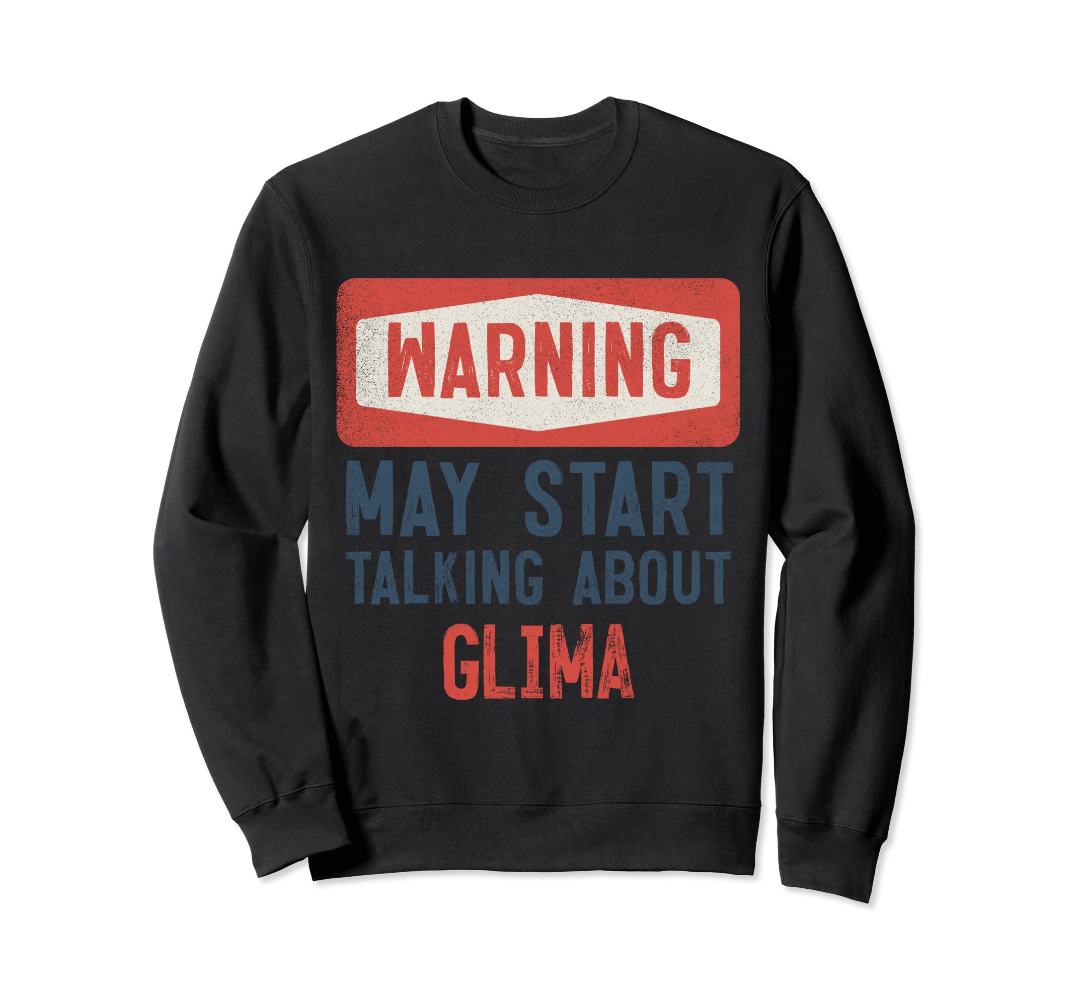Warning May Start Talking About Glima Wrestler Sweatshirt