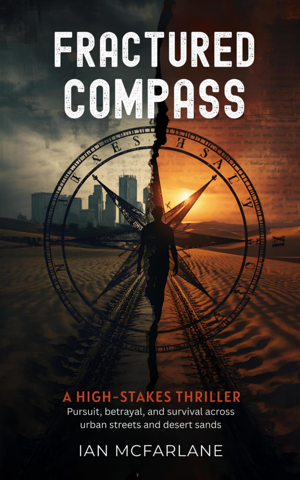 Fractured Compass: Global Stakes, Epic Thriller. A Deadly Legacy, A Chased Truth, A Compass That Leads to War. (Nero's Compass)