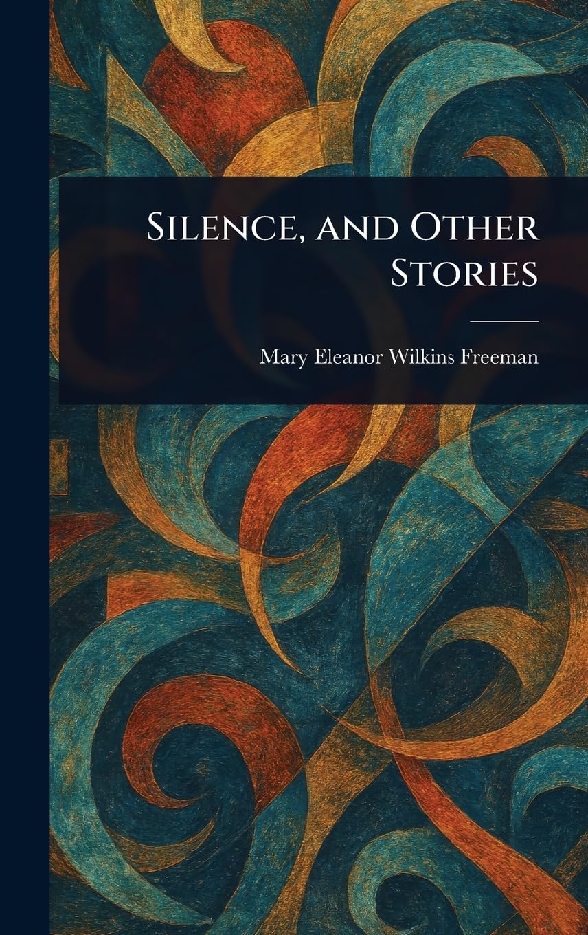 Silence, and Other Stories