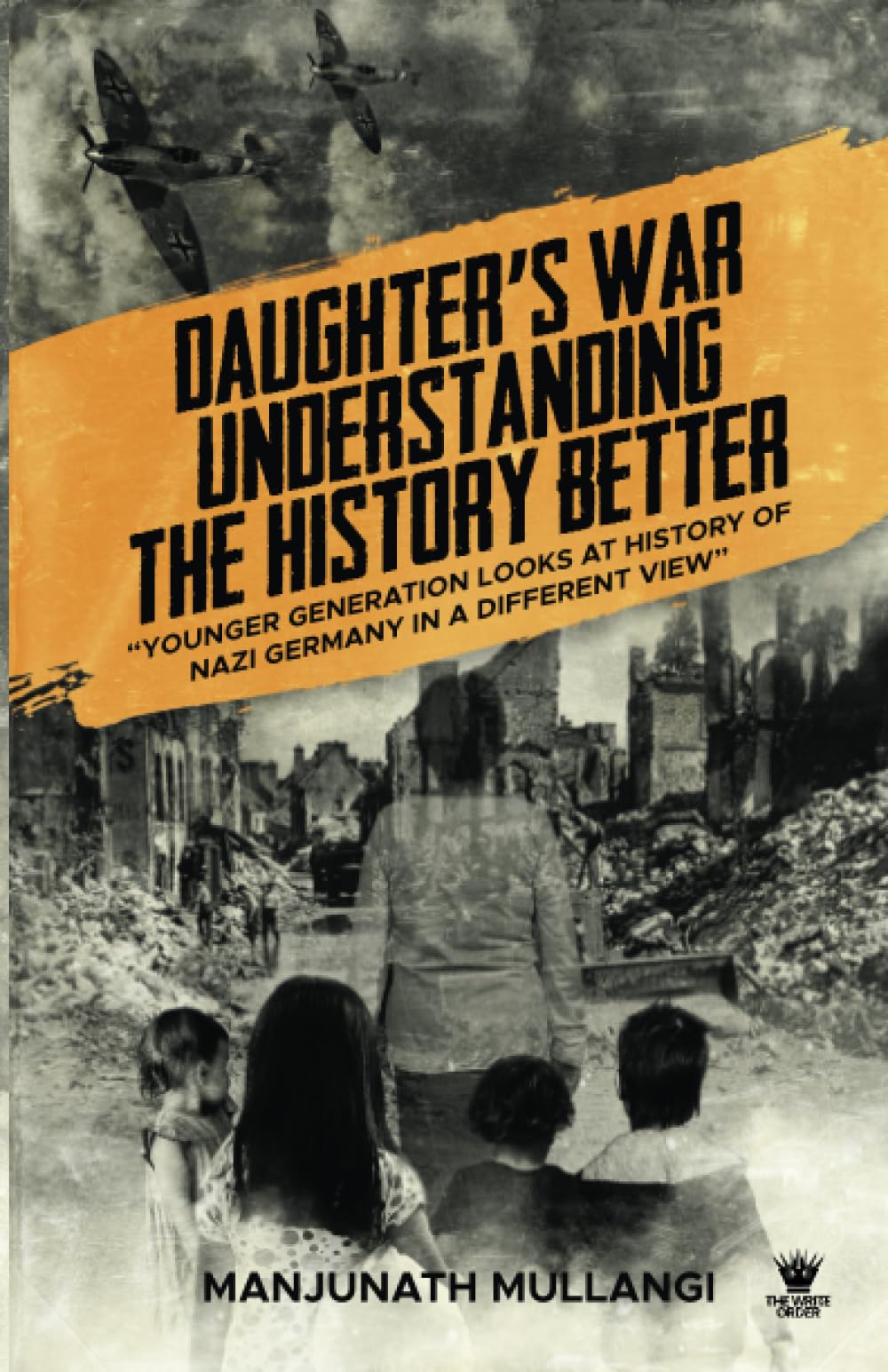 Daughter's War Understanding the History Better