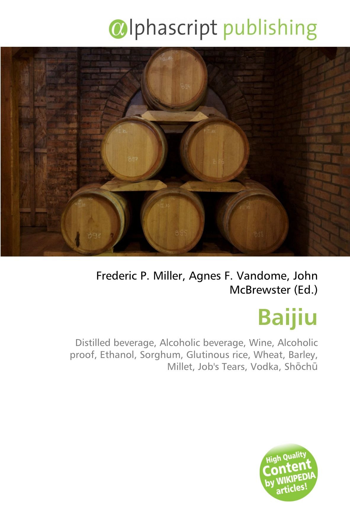 Baijiu: Distilled beverage, Alcoholic beverage, Wine, Alcoholic proof, Ethanol, Sorghum, Glutinous rice, Wheat, Barley, Millet, Job's Tears, Vodka, Shōchū
