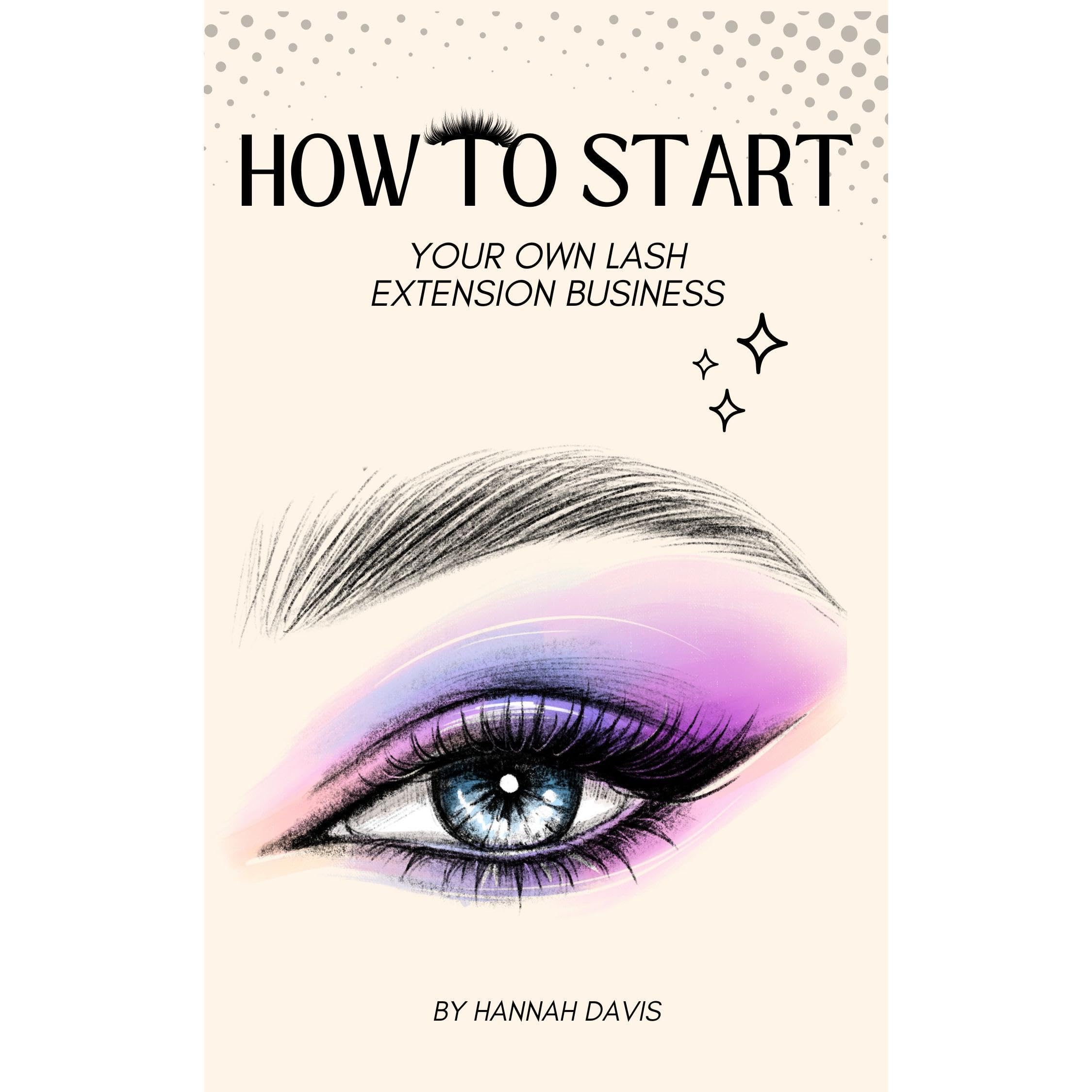 How to start your own lash extension Business