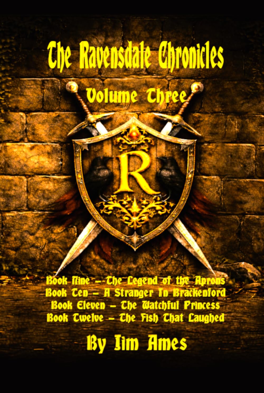 The Ravensdale Chronicles: Volume Three