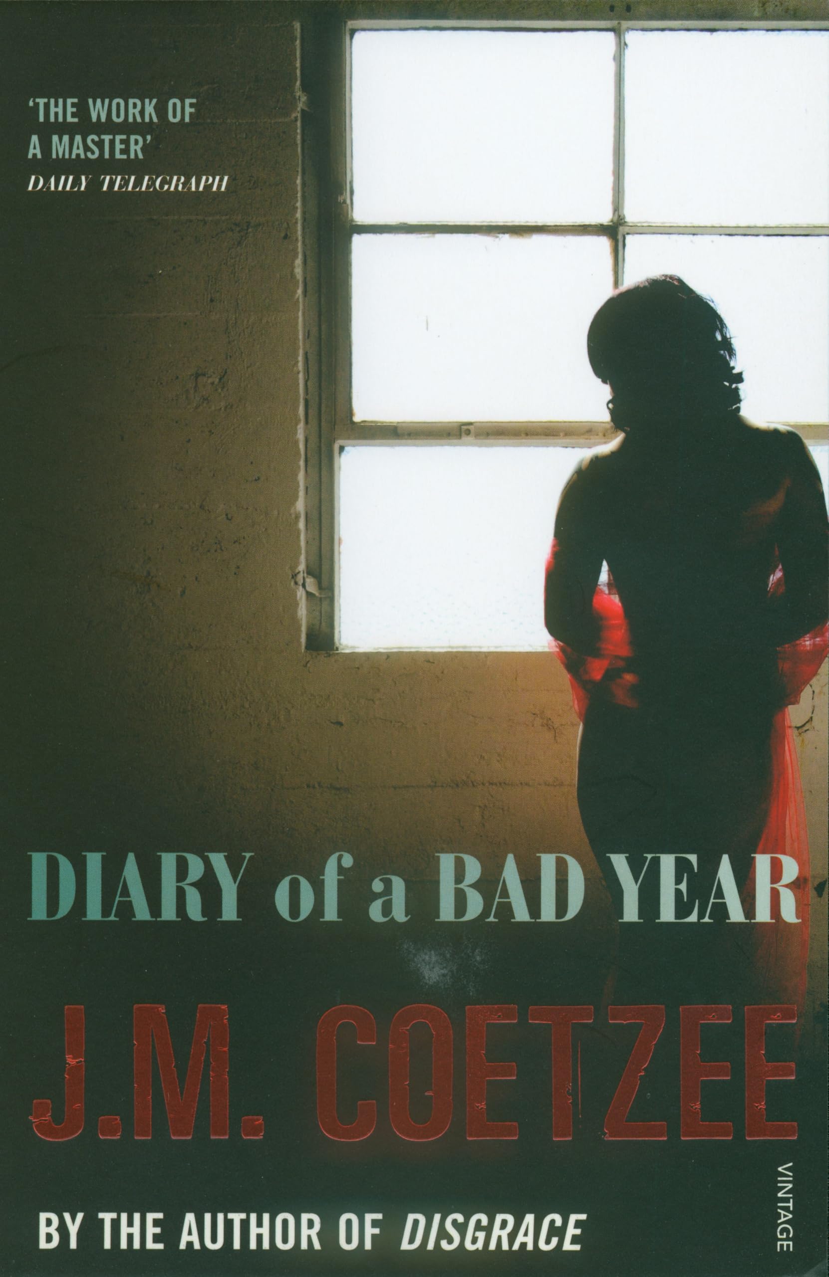 J.M. Coetzee Diary of a Bad Year Paperback Fiction Book