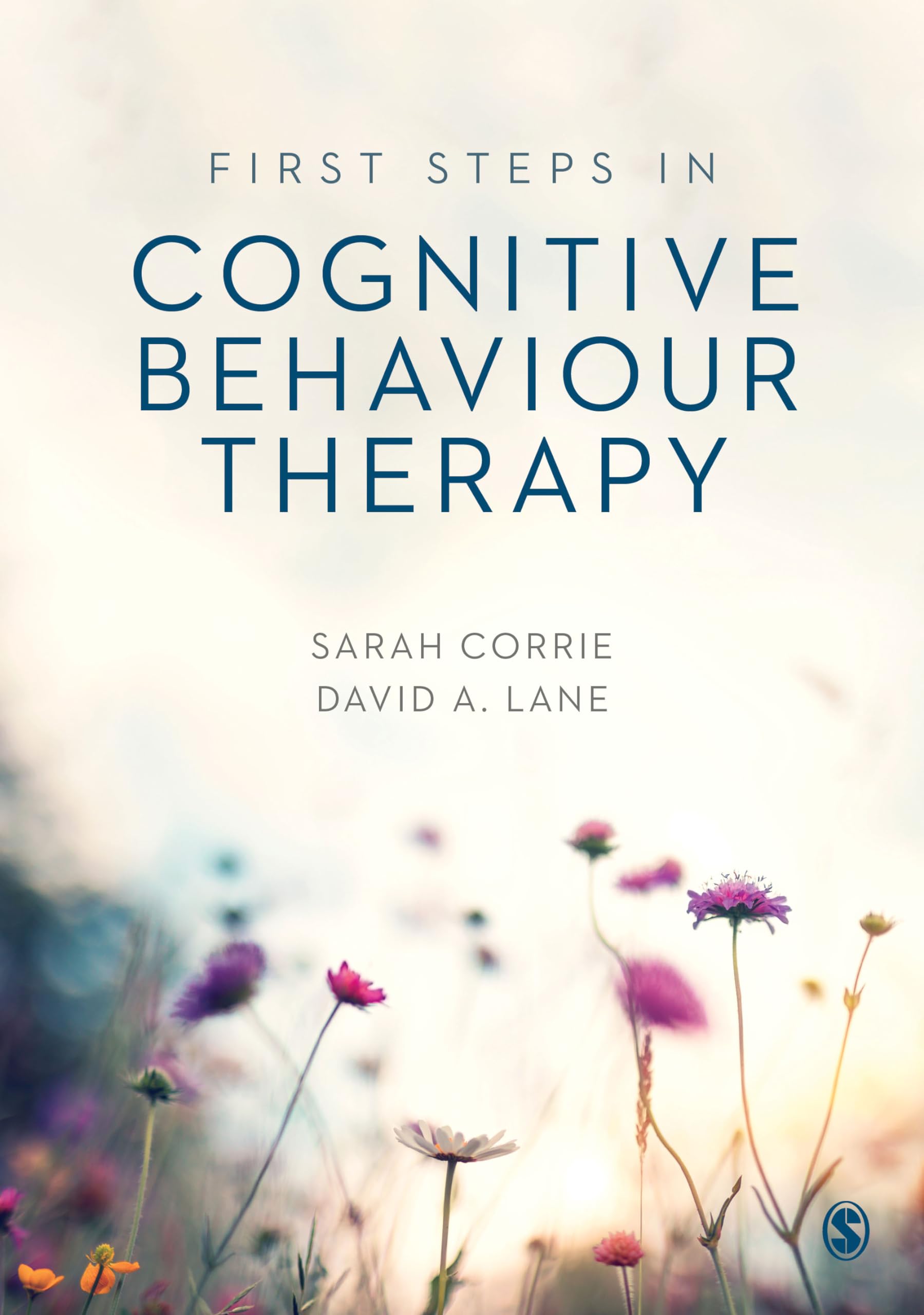 First Steps in Cognitive Behaviour Therapy by Sarah Corrie PAPERBACK