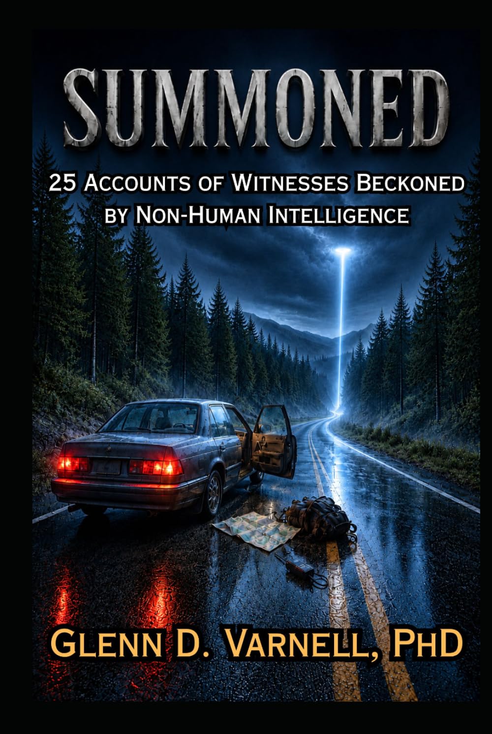 Summoned: 25 Accounts of Witnesses Beckoned by Non-Human Intelligence (Alien Abduction Series)
