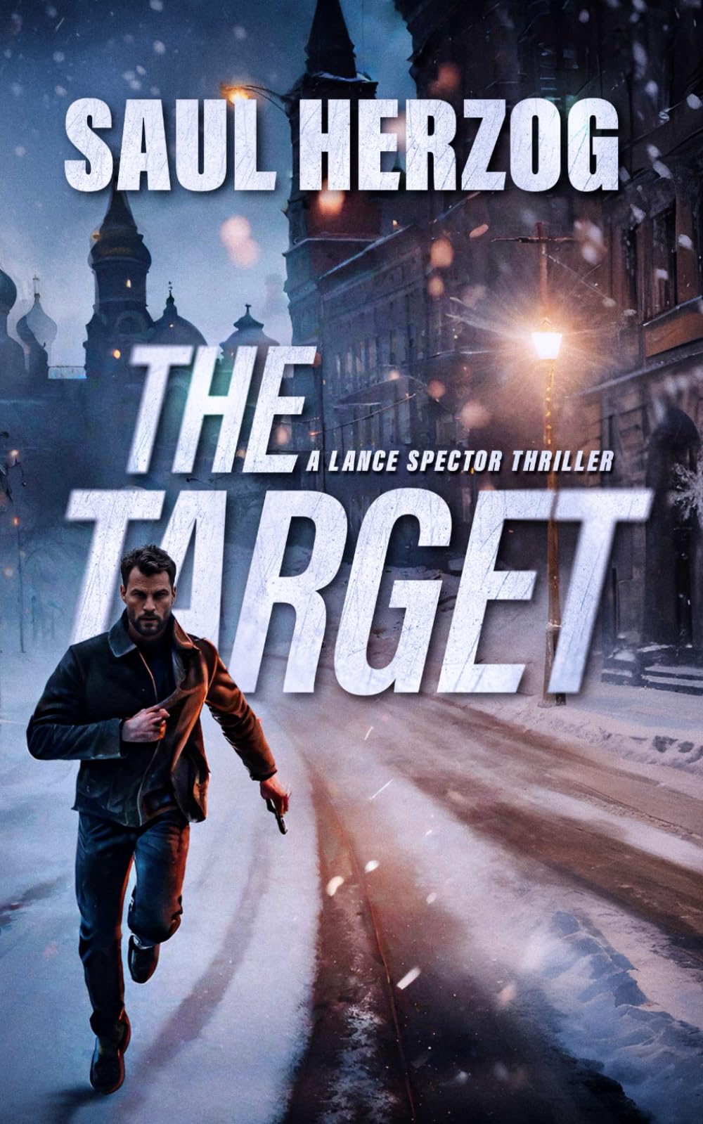 The Target: American Assassin: 3 (Lance Spector Thrillers)
