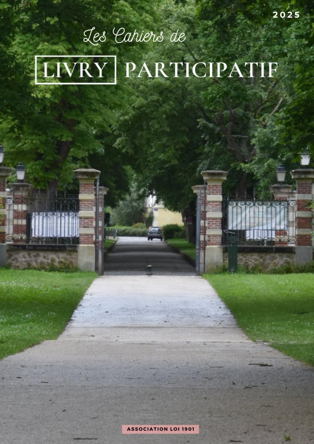 Les Cahiers de Livry Participatif: 2025 (en couleurs) (Les Cahiers en couleurs)