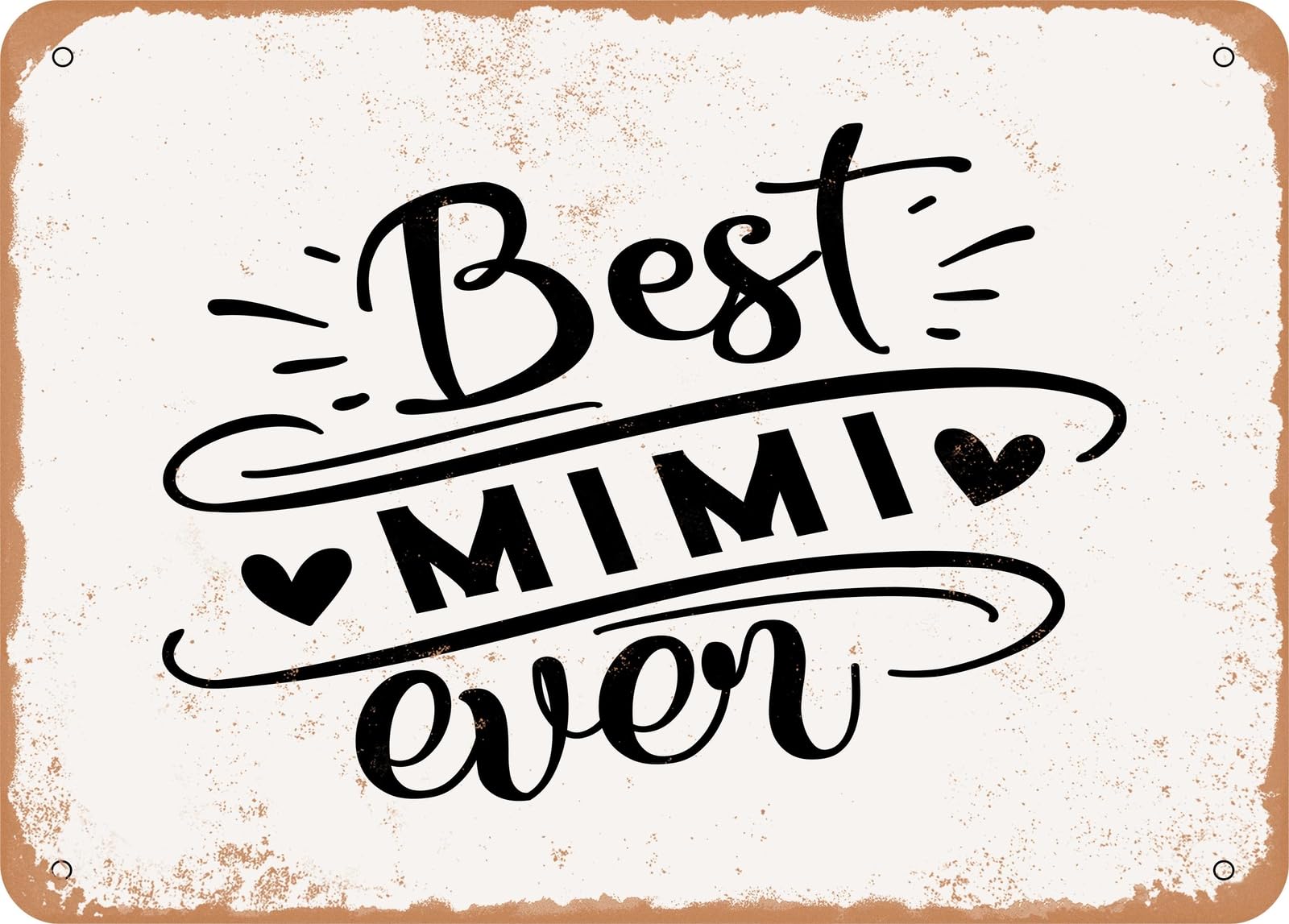 Miaomansenstore Metal Sign - Best Mimi Ever - 3 - Vintage Look Sign Home Decor