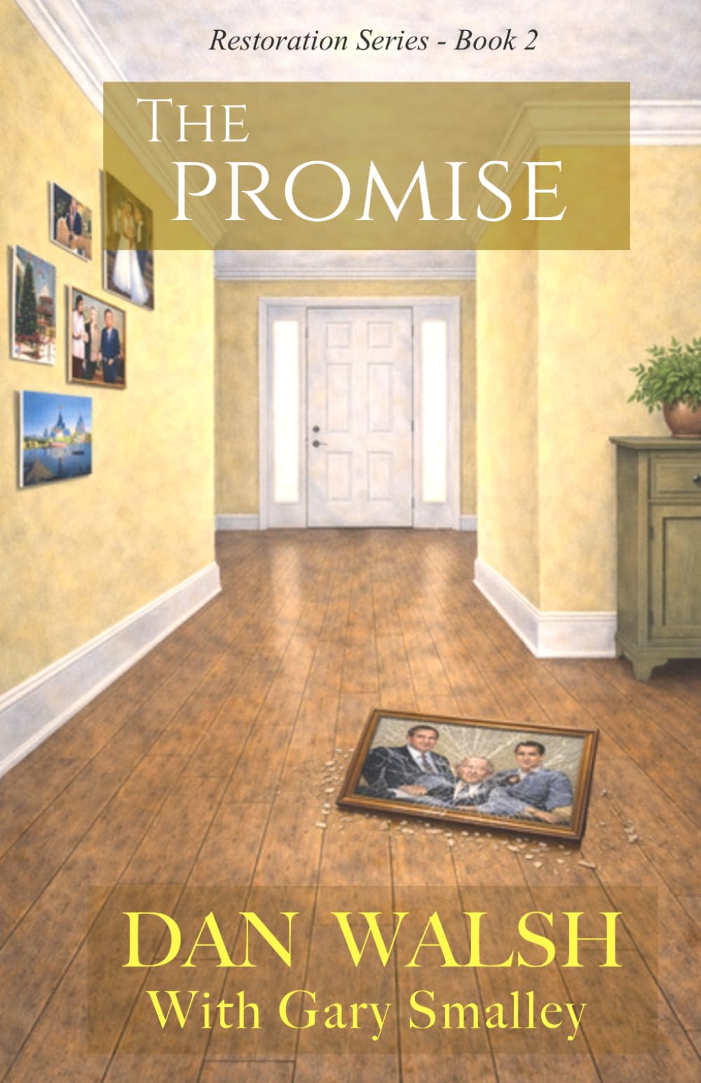 The Promise: A Novel (The Restoration Series)
