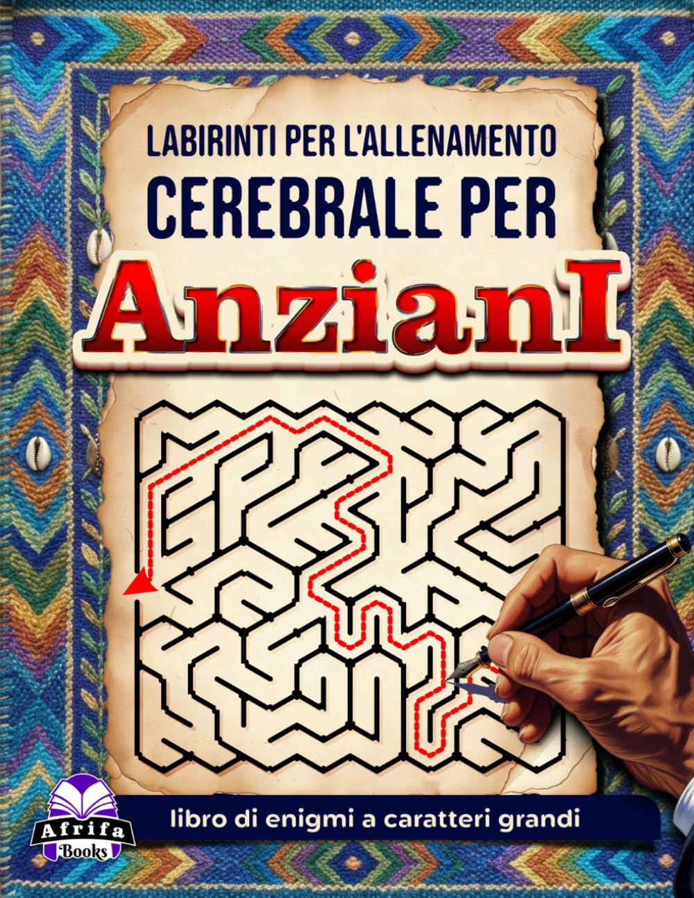 Labirinti per l'allenamento cerebrale per anziani: libro di enigmi a caratteri grandi per migliorare la memoria, la concentrazione e le capacità cognitive