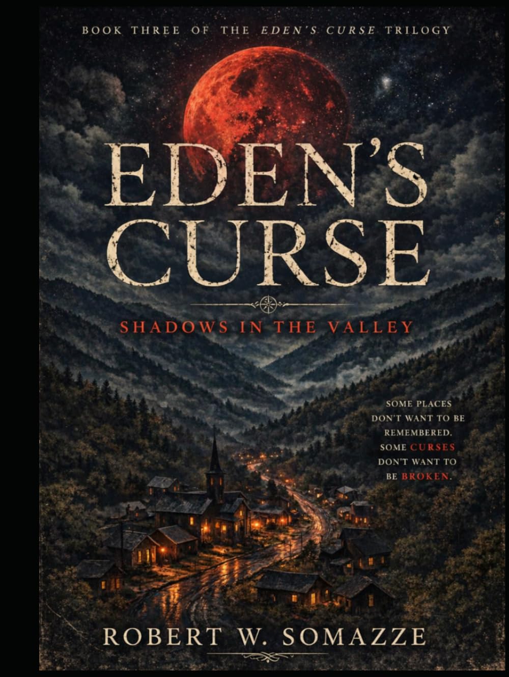 Eden's Curse: Shadows in the Valley (Eden's Curse Trilogy)
