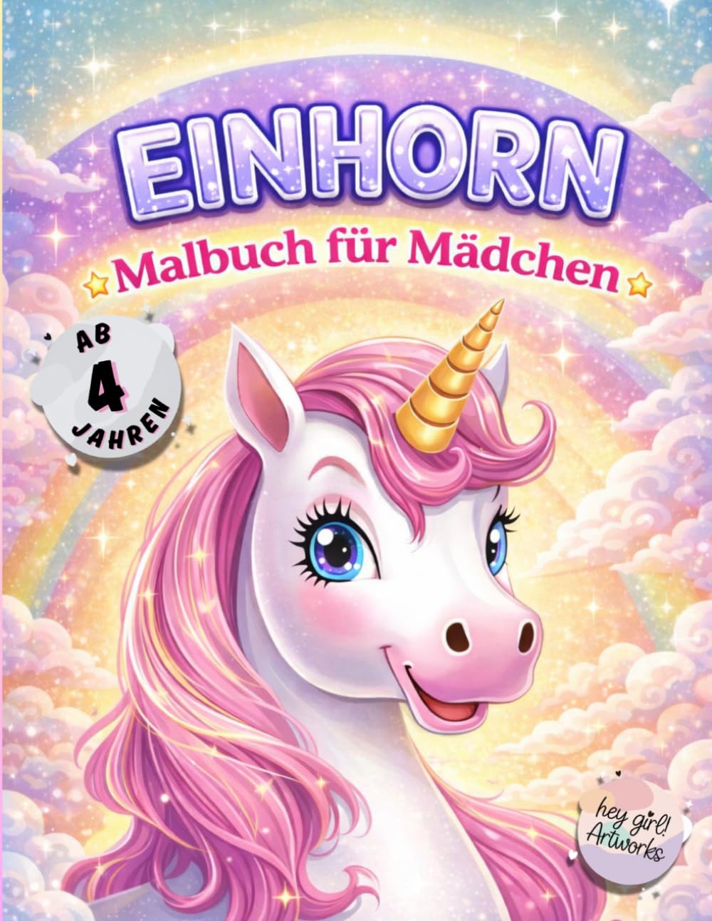 Einhorn Malbuch für Mädchen ab 4 Jahren: Süße Einhörner zum Ausmalen | Große Motive | 44 zauberhafte Designs | inkl. Schutzseiten gegen Durchdrücken