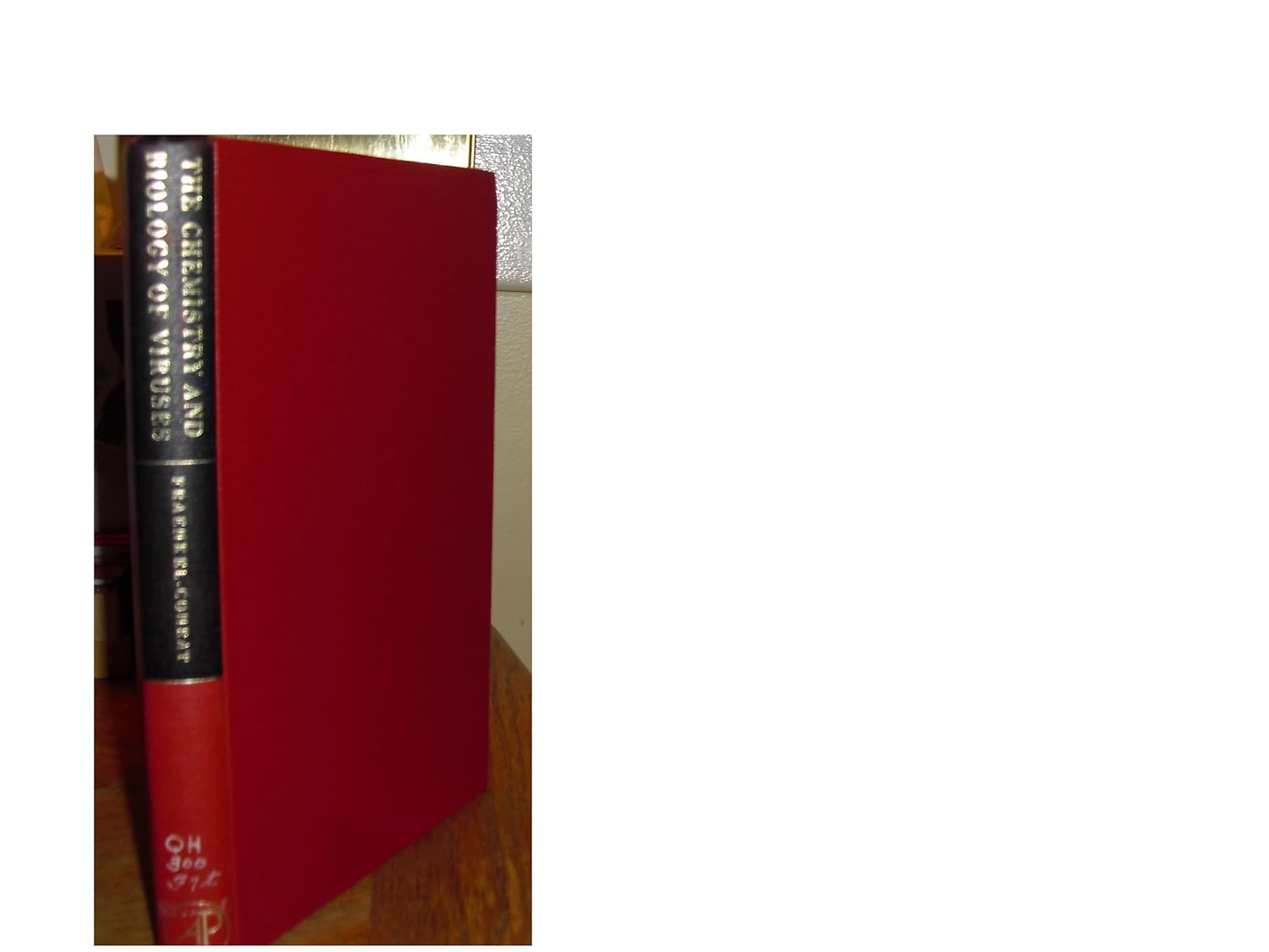 The Chemistry and Biology of Viruses Heinz FraenkelConrat