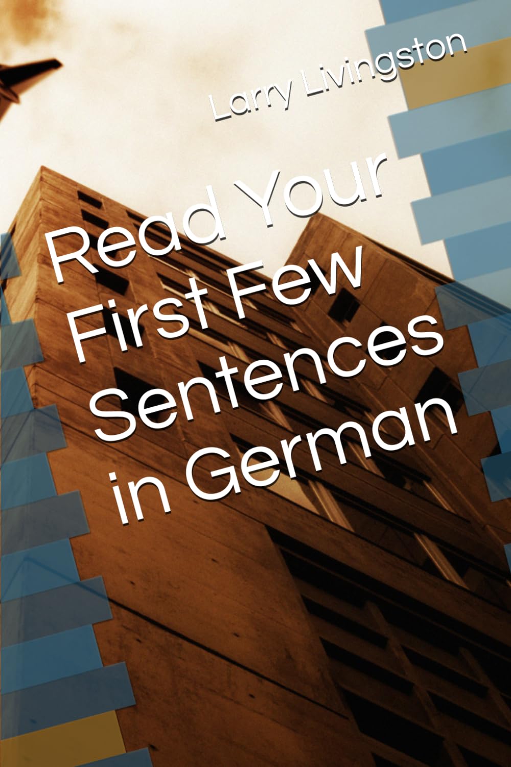 Read Your First Few Sentences in German