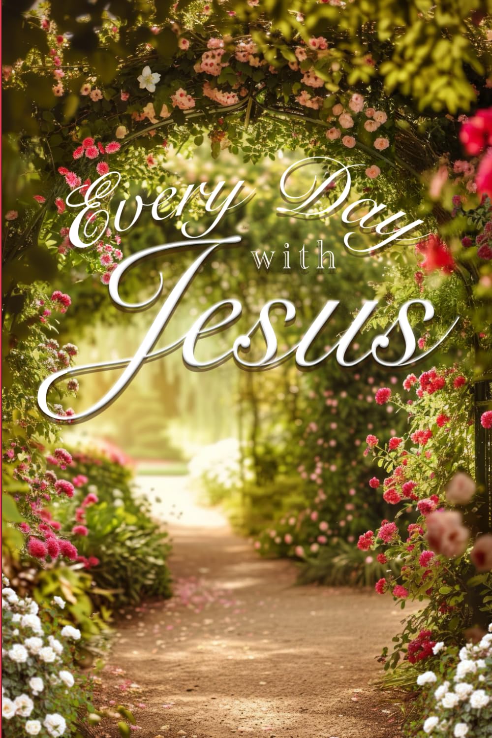 Every Day With Jesus: A 365 Day Ladies' Devotional