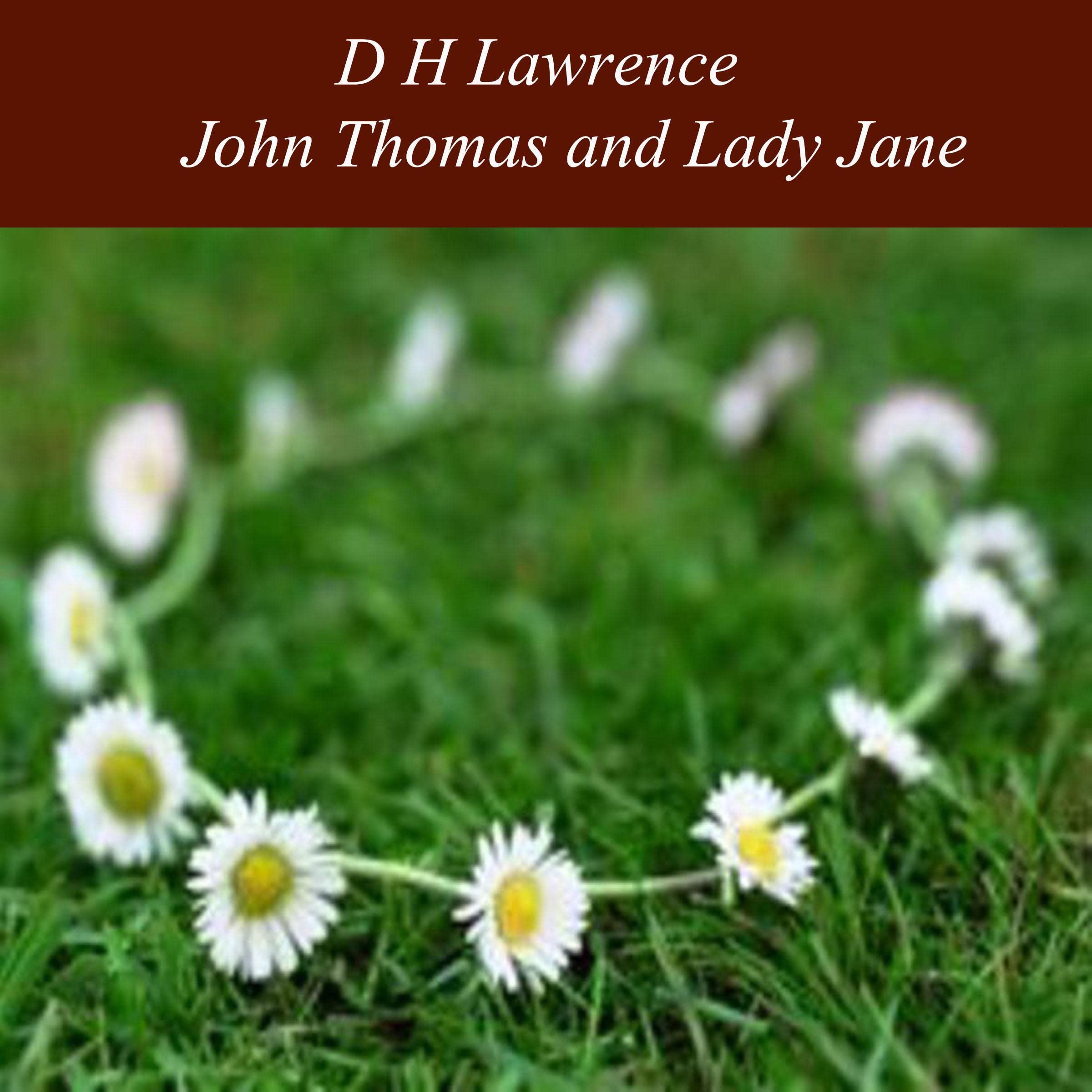 John Thomas and Lady Jane