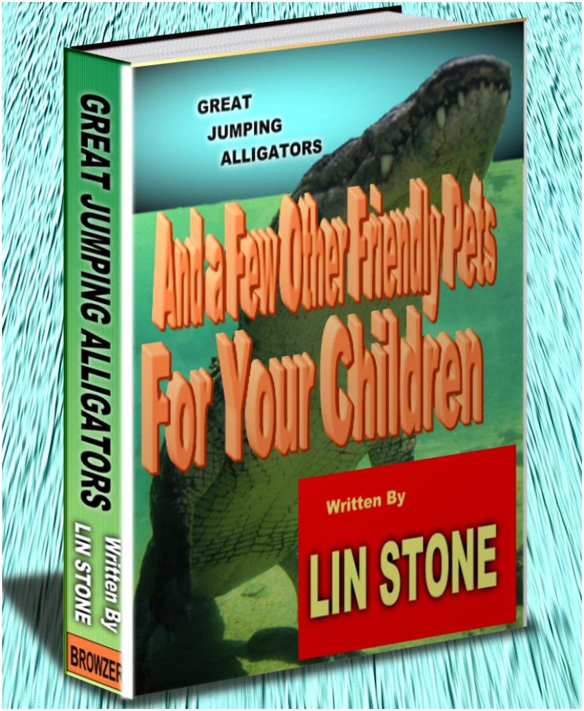 Great Jumping Alligators and other reptile pets Kindle edition by