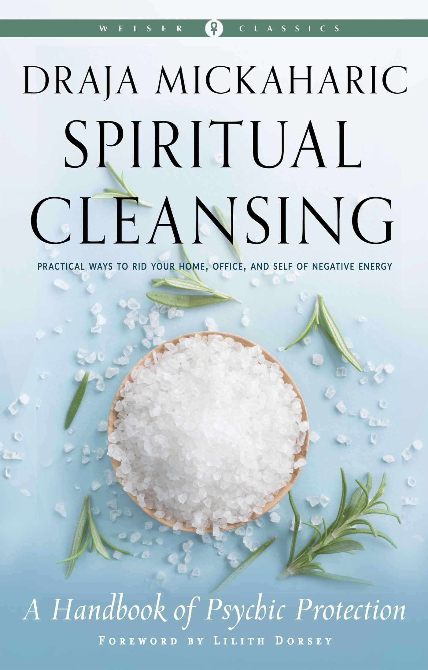 Spiritual Cleansing by Draja Mickaharic, Lilith Dorsey - 9781578637287