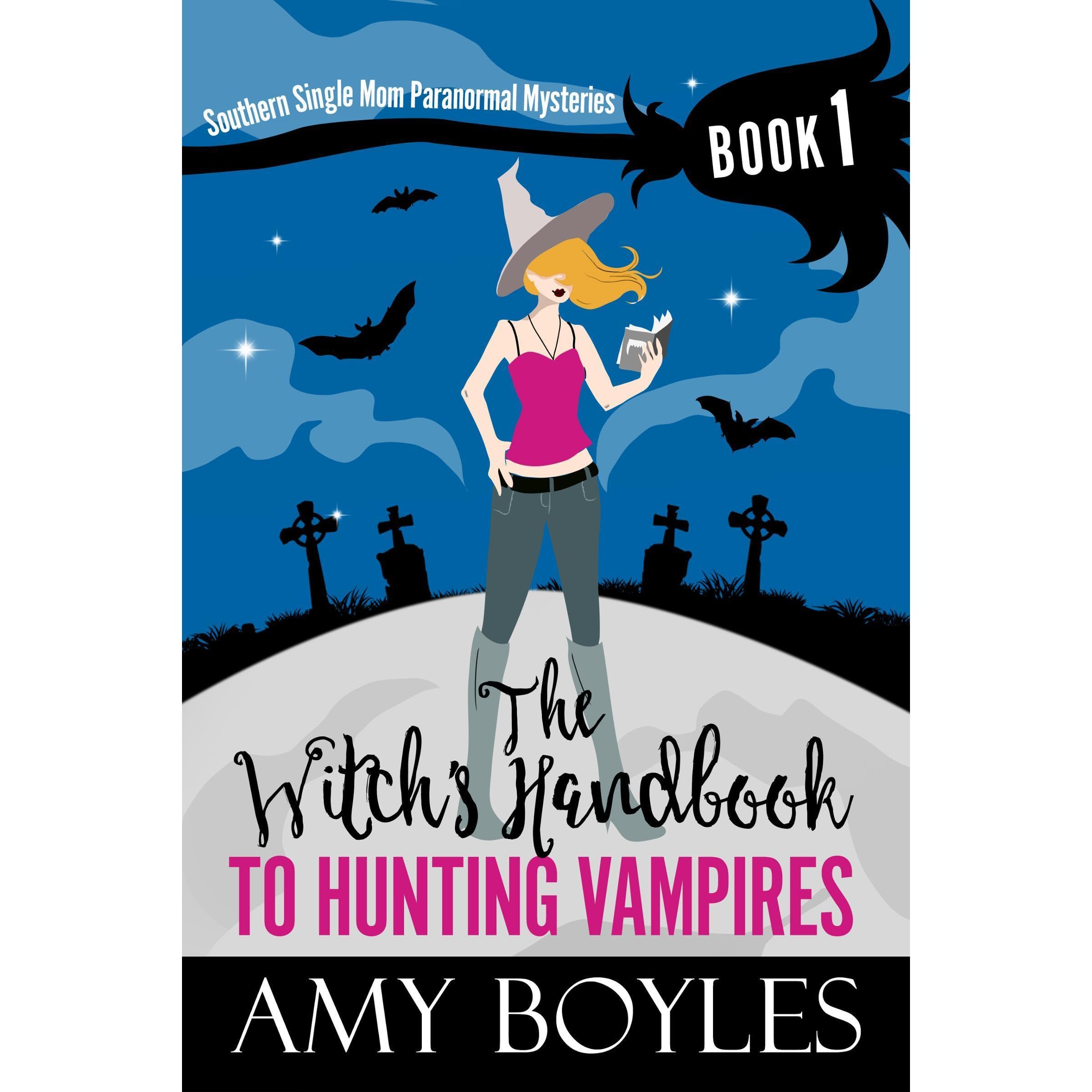 The Witch's Handbook to Hunting Vampires