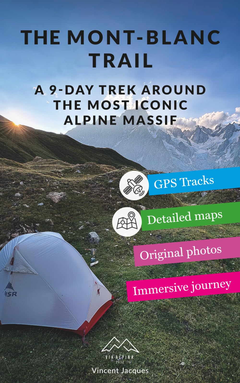 The Mont-Blanc Trail: A 9-Day Trek Around the Most Iconic Alpine Massif