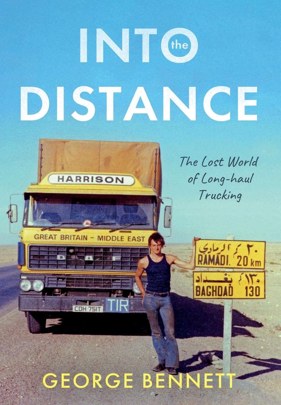 Into the Distance by George Bennett (Hardback Book)